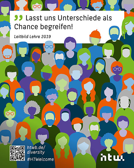 Zitat "Lasst uns Unterschiede als Chance begreifen" aus dem Leitbild Lehre. Drumherum grafische Darstellung von verschiedenen Menschen und das HTW Logo.