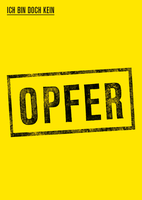 Postkarte Ich bin kein Opfer © Danke Grafik Postkarte Ich bin kein Opfer